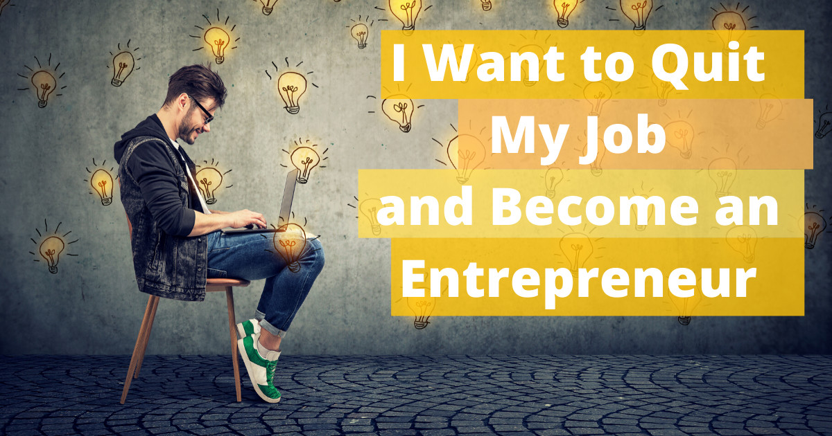 Want to become an Entrepreneur?